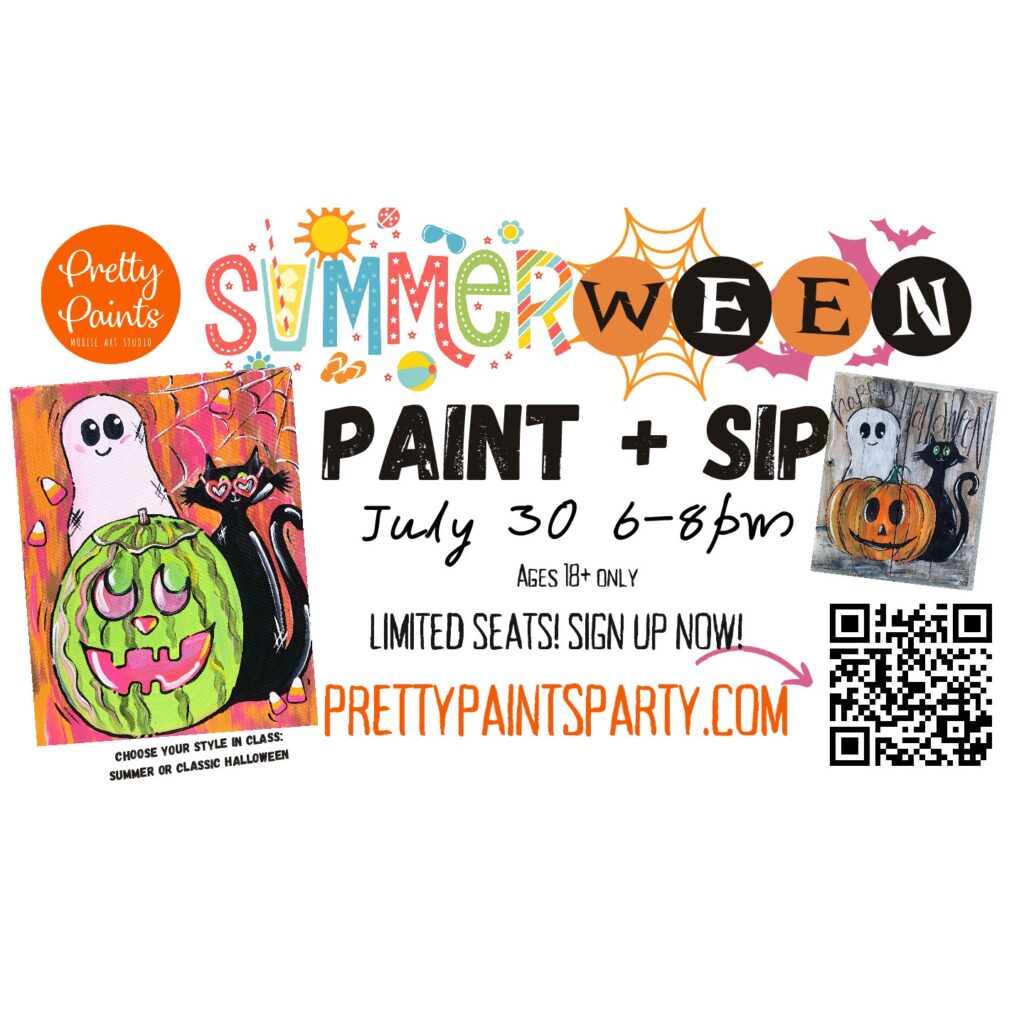 Summerween at O B C. July 30 6 - 8 p m. Ages 18+ only. Signup at prettypaintsparty.com